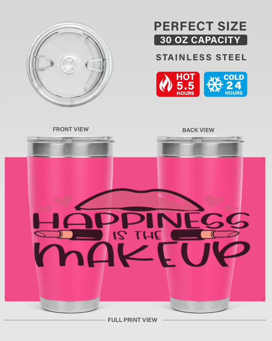 Hapiness Is The Makeup Style 95# Tumbler featuring a stylish design, double wall vacuum stainless steel construction, and a drink-thru lid.