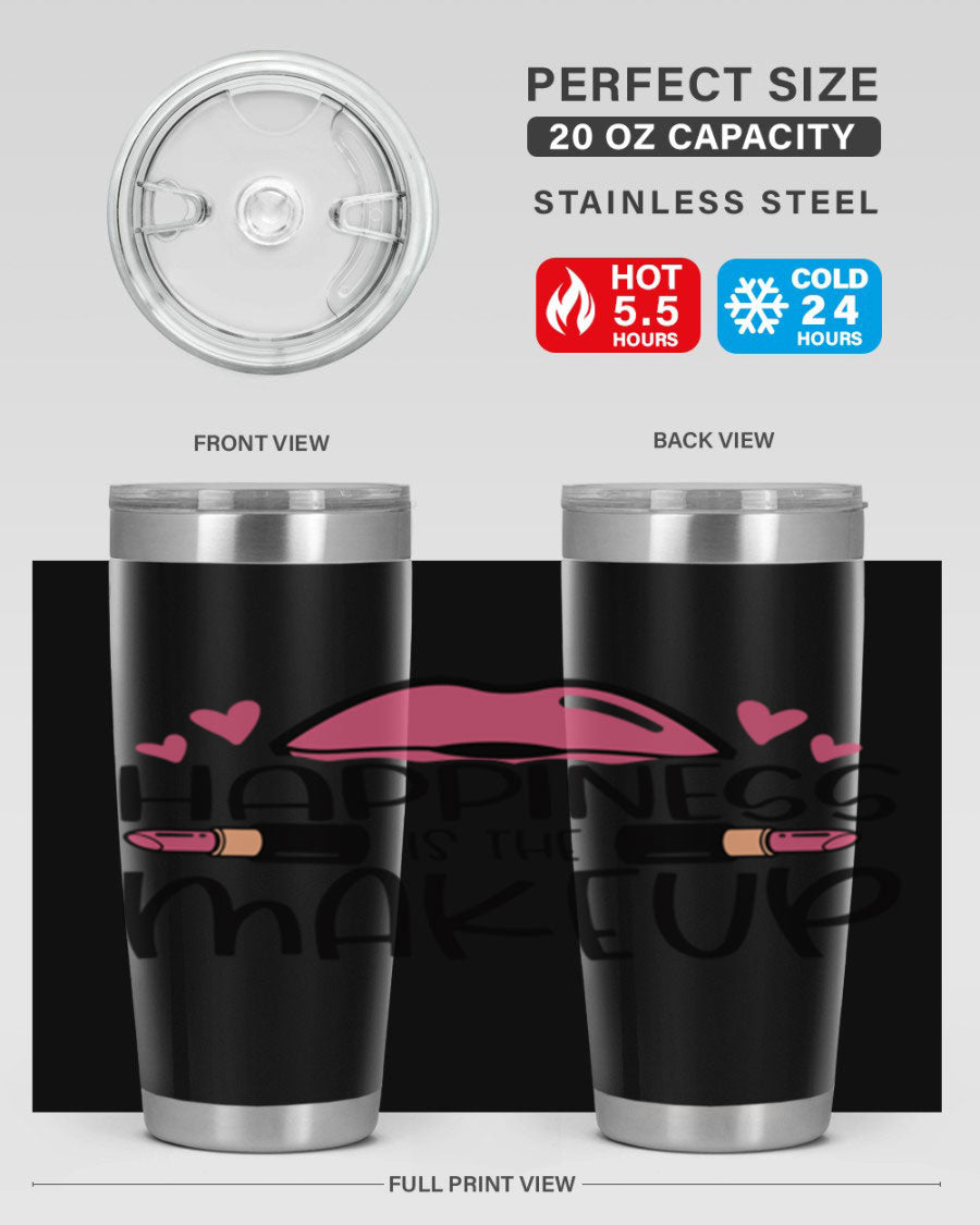 Hapiness Is The Makeup Style 95# Tumbler featuring a stylish design, double wall vacuum stainless steel construction, and a drink-thru lid.