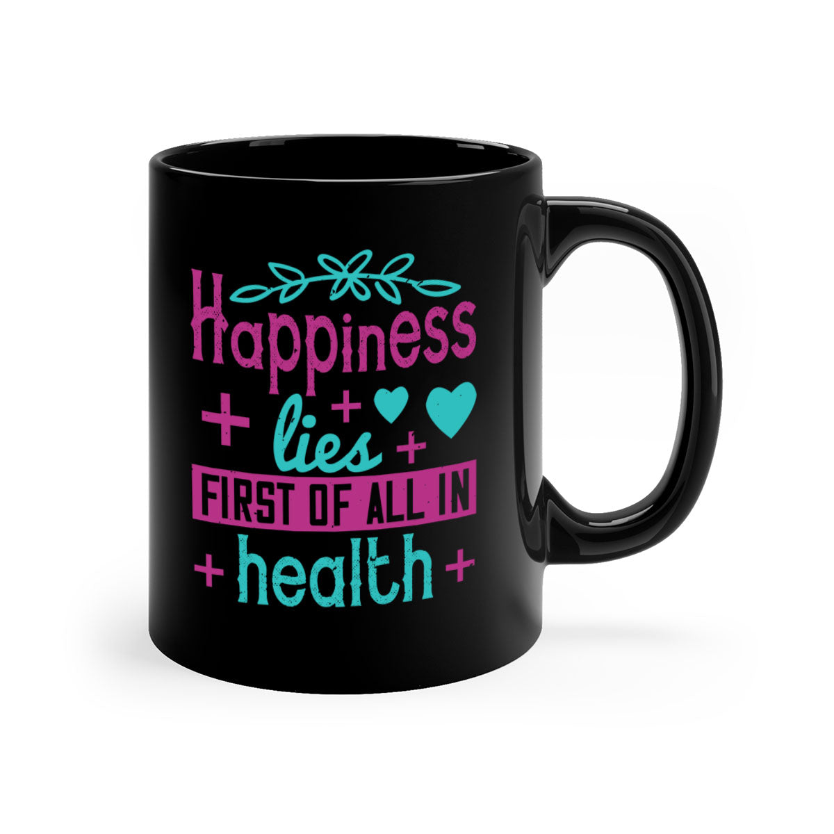 Happiness lies first of all in health Style 45# Mug with colorful handle and glossy finish, available in multiple sizes.