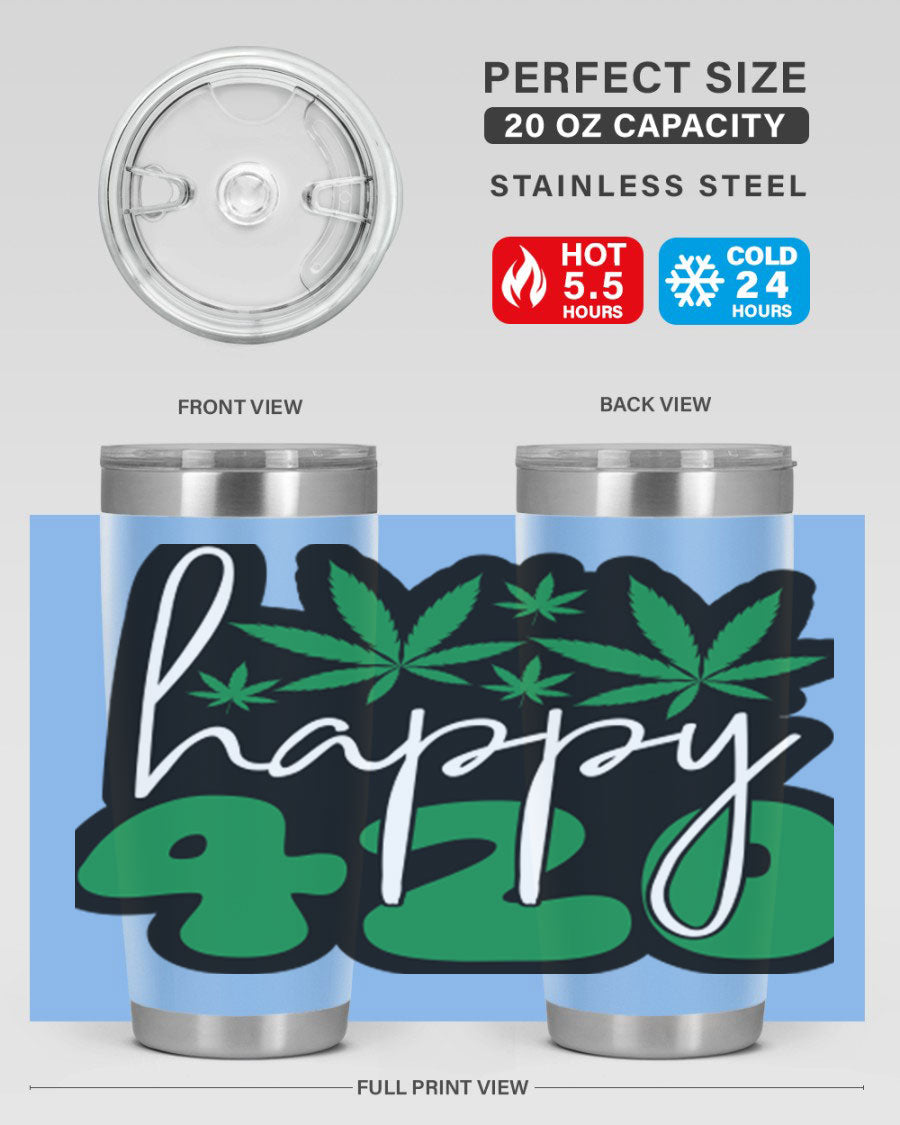 Happy 420 102# marijuana tumbler in stainless steel with vibrant design, showcasing its double wall vacuum insulation and drink-thru lid.