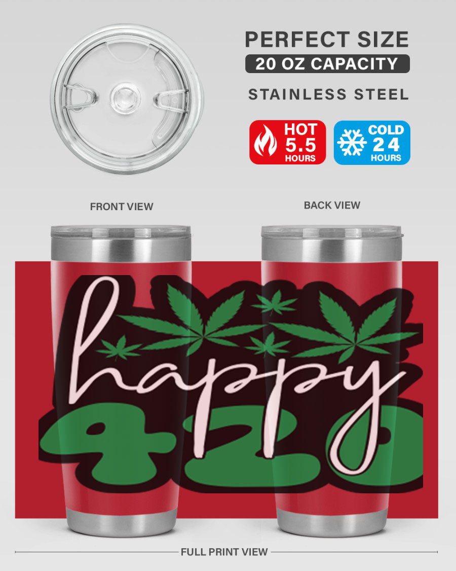 Happy 420 102# marijuana tumbler in stainless steel with vibrant design, showcasing its double wall vacuum insulation and drink-thru lid.