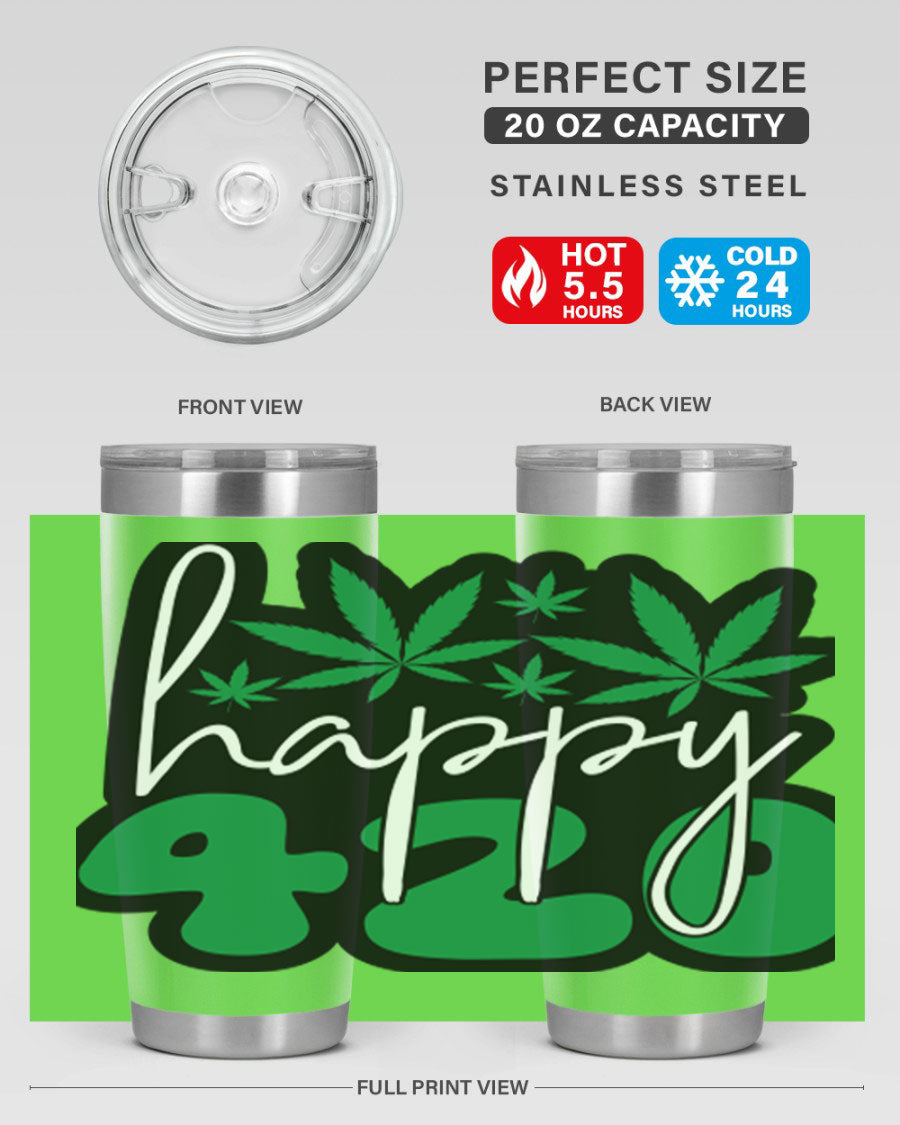 Happy 420 102# marijuana tumbler in stainless steel with vibrant design, showcasing its double wall vacuum insulation and drink-thru lid.