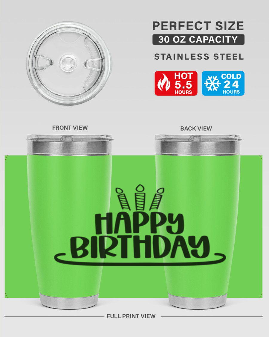 Happy Birthday Style 1# tumbler in 20oz and 30oz sizes, showcasing double wall vacuum stainless steel design with vibrant birthday-themed print.