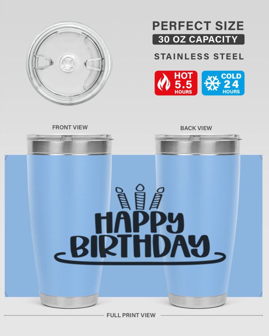 Happy Birthday Style 1# tumbler in 20oz and 30oz sizes, showcasing double wall vacuum stainless steel design with vibrant birthday-themed print.