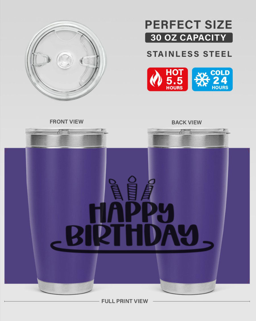Happy Birthday Style 1# tumbler in 20oz and 30oz sizes, showcasing double wall vacuum stainless steel design with vibrant birthday-themed print.