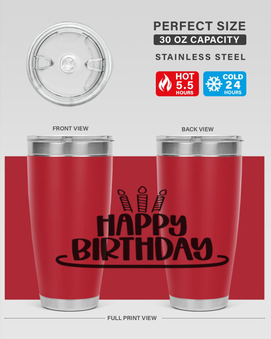 Happy Birthday Style 1# tumbler in 20oz and 30oz sizes, showcasing double wall vacuum stainless steel design with vibrant birthday-themed print.