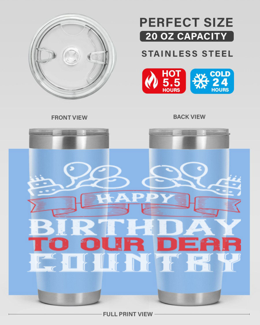 Happy Birthday to Our Dear Country tumbler in 20oz and 30oz sizes, featuring a double wall vacuum stainless steel design with a festive print.
