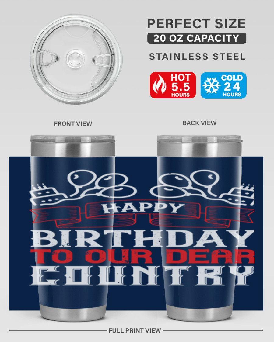 Happy Birthday to Our Dear Country tumbler in 20oz and 30oz sizes, featuring a double wall vacuum stainless steel design with a festive print.
