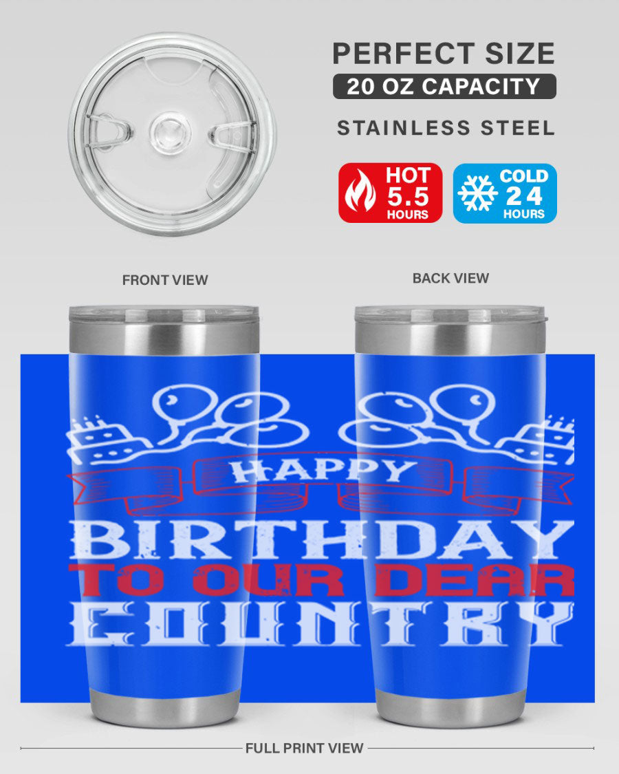 Happy Birthday to Our Dear Country tumbler in 20oz and 30oz sizes, featuring a double wall vacuum stainless steel design with a festive print.