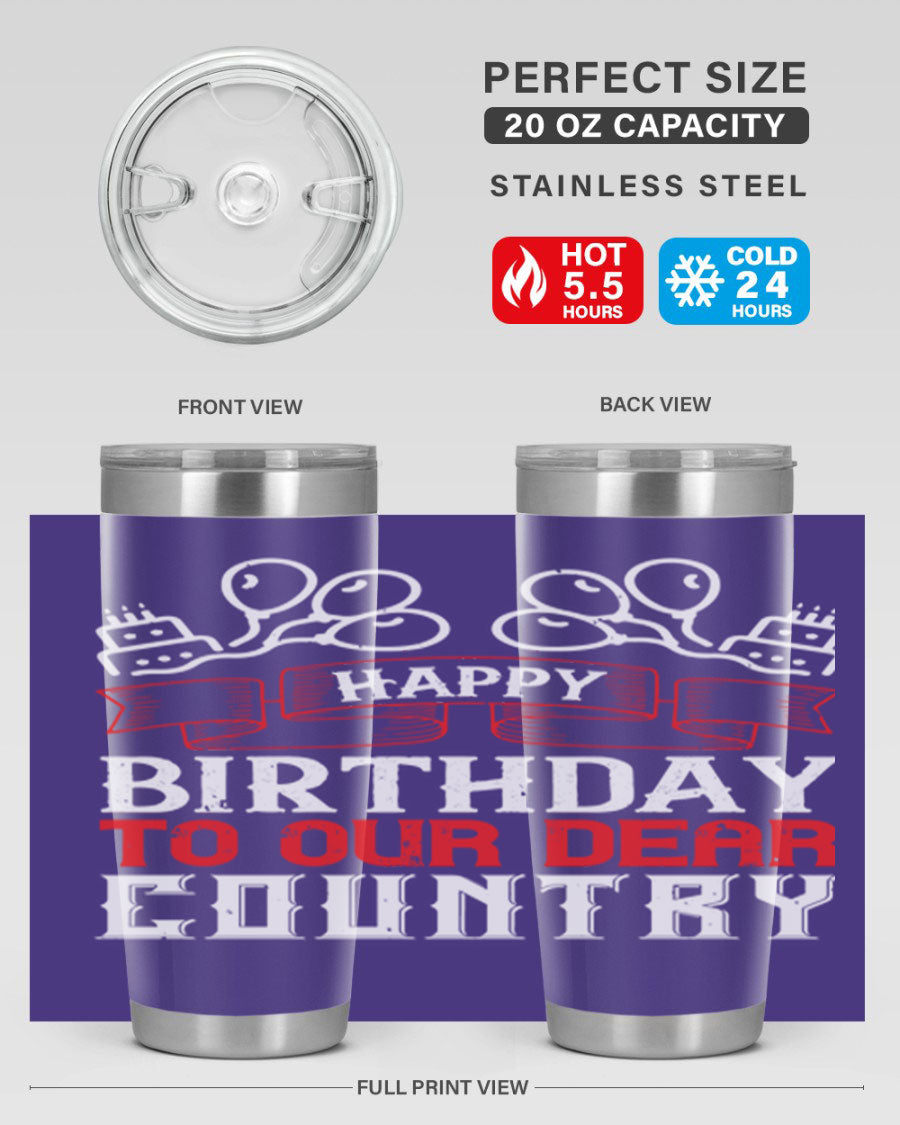 Happy Birthday to Our Dear Country tumbler in 20oz and 30oz sizes, featuring a double wall vacuum stainless steel design with a festive print.