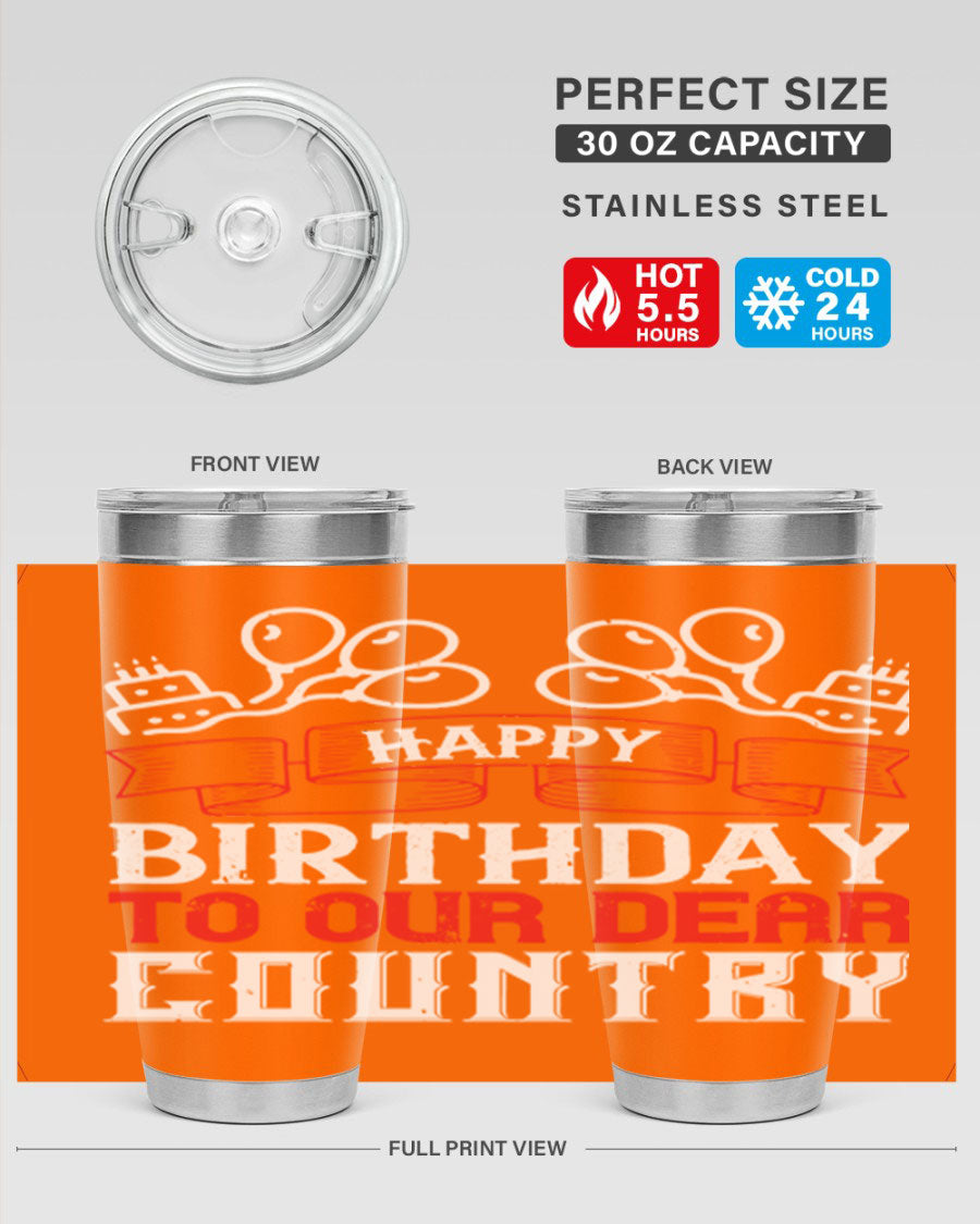 Happy Birthday to Our Dear Country tumbler in 20oz and 30oz sizes, featuring a double wall vacuum stainless steel design with a festive print.