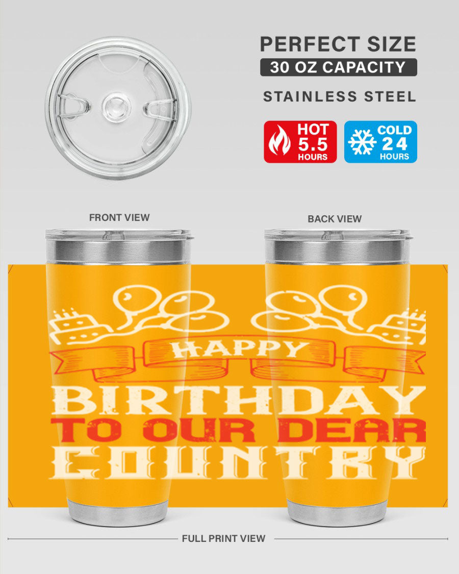 Happy Birthday to Our Dear Country tumbler in 20oz and 30oz sizes, featuring a double wall vacuum stainless steel design with a festive print.
