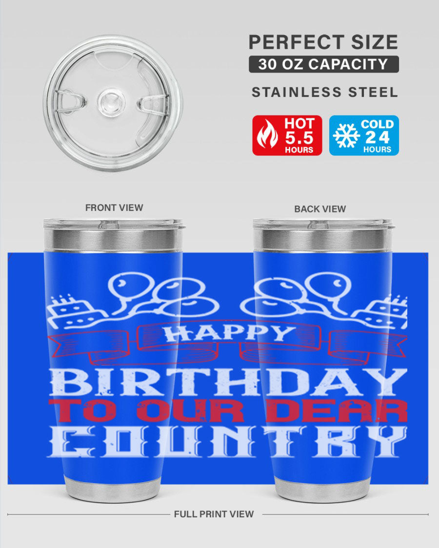 Happy Birthday to Our Dear Country tumbler in 20oz and 30oz sizes, featuring a double wall vacuum stainless steel design with a festive print.