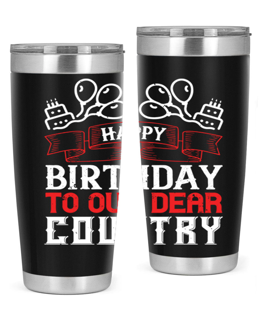 Happy Birthday to Our Dear Country tumbler in 20oz and 30oz sizes, featuring a double wall vacuum stainless steel design with a festive print.