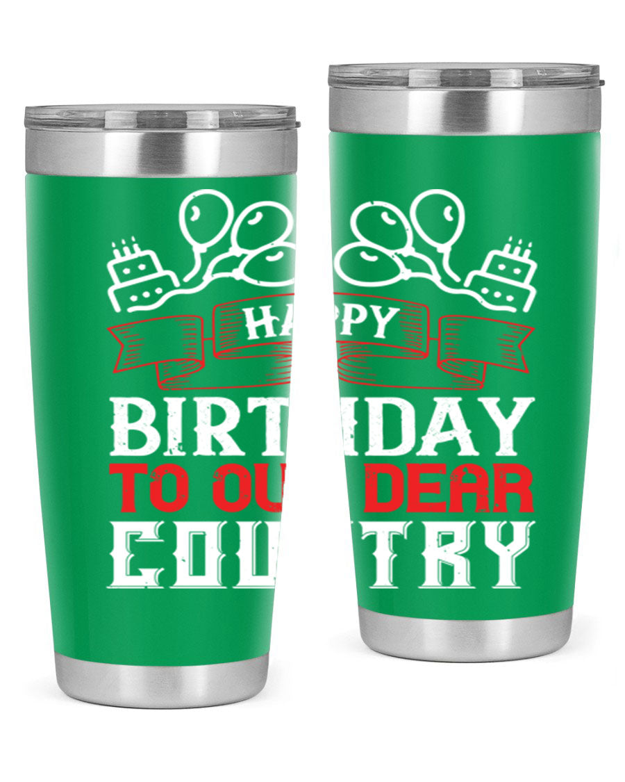 Happy Birthday to Our Dear Country tumbler in 20oz and 30oz sizes, featuring a double wall vacuum stainless steel design with a festive print.