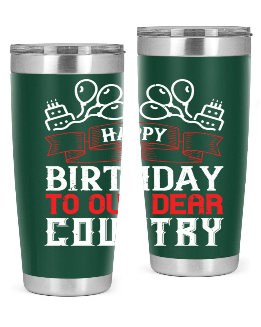 Happy Birthday to Our Dear Country tumbler in 20oz and 30oz sizes, featuring a double wall vacuum stainless steel design with a festive print.