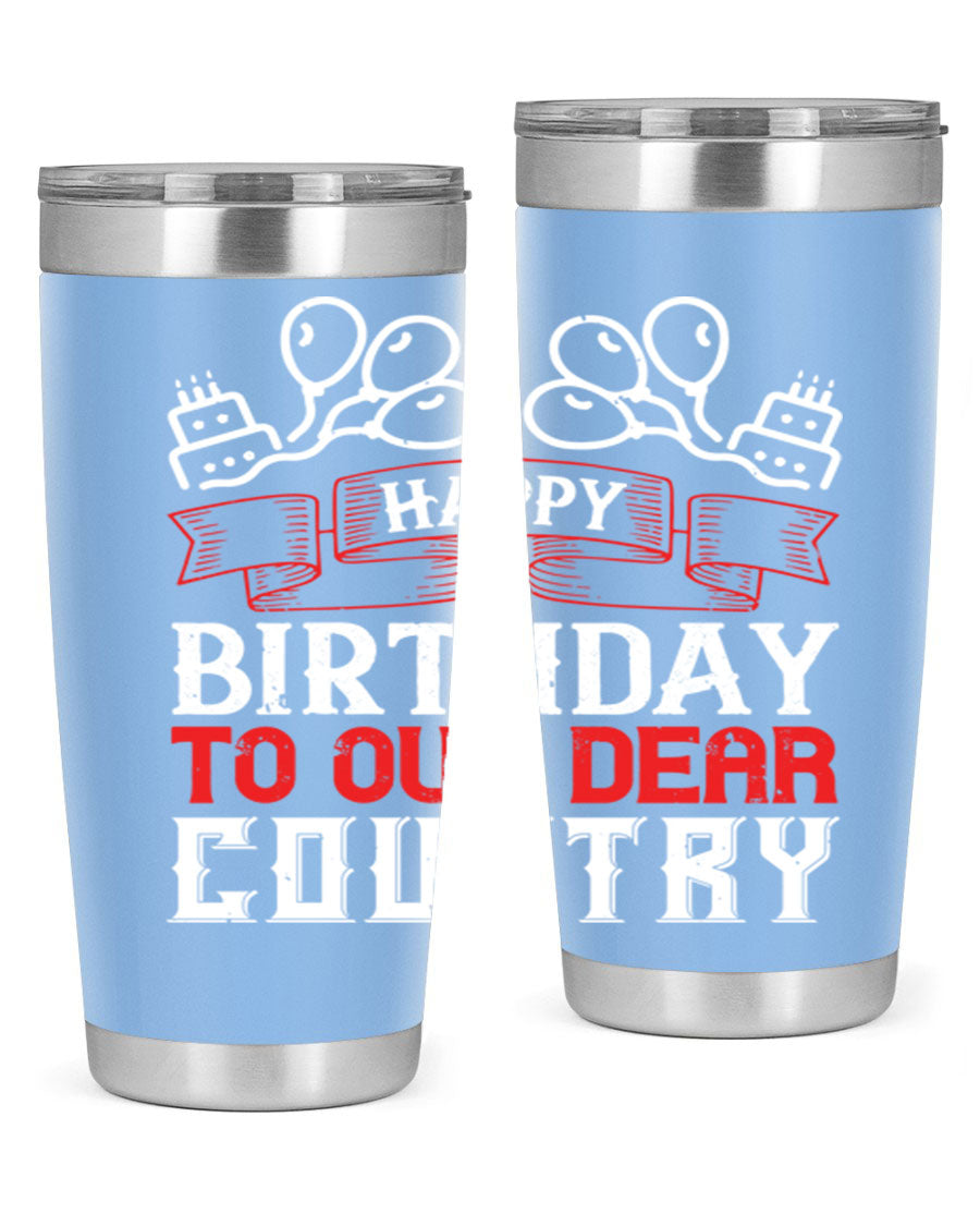 Happy Birthday to Our Dear Country tumbler in 20oz and 30oz sizes, featuring a double wall vacuum stainless steel design with a festive print.