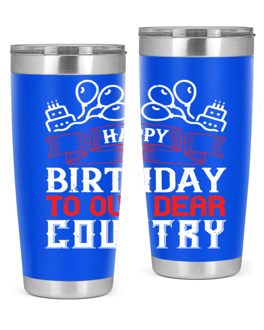 Happy Birthday to Our Dear Country tumbler in 20oz and 30oz sizes, featuring a double wall vacuum stainless steel design with a festive print.