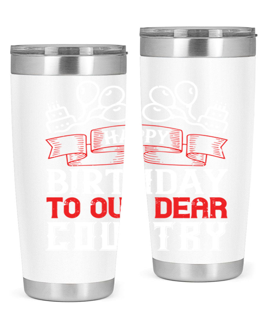 Happy Birthday to Our Dear Country tumbler in 20oz and 30oz sizes, featuring a double wall vacuum stainless steel design with a festive print.