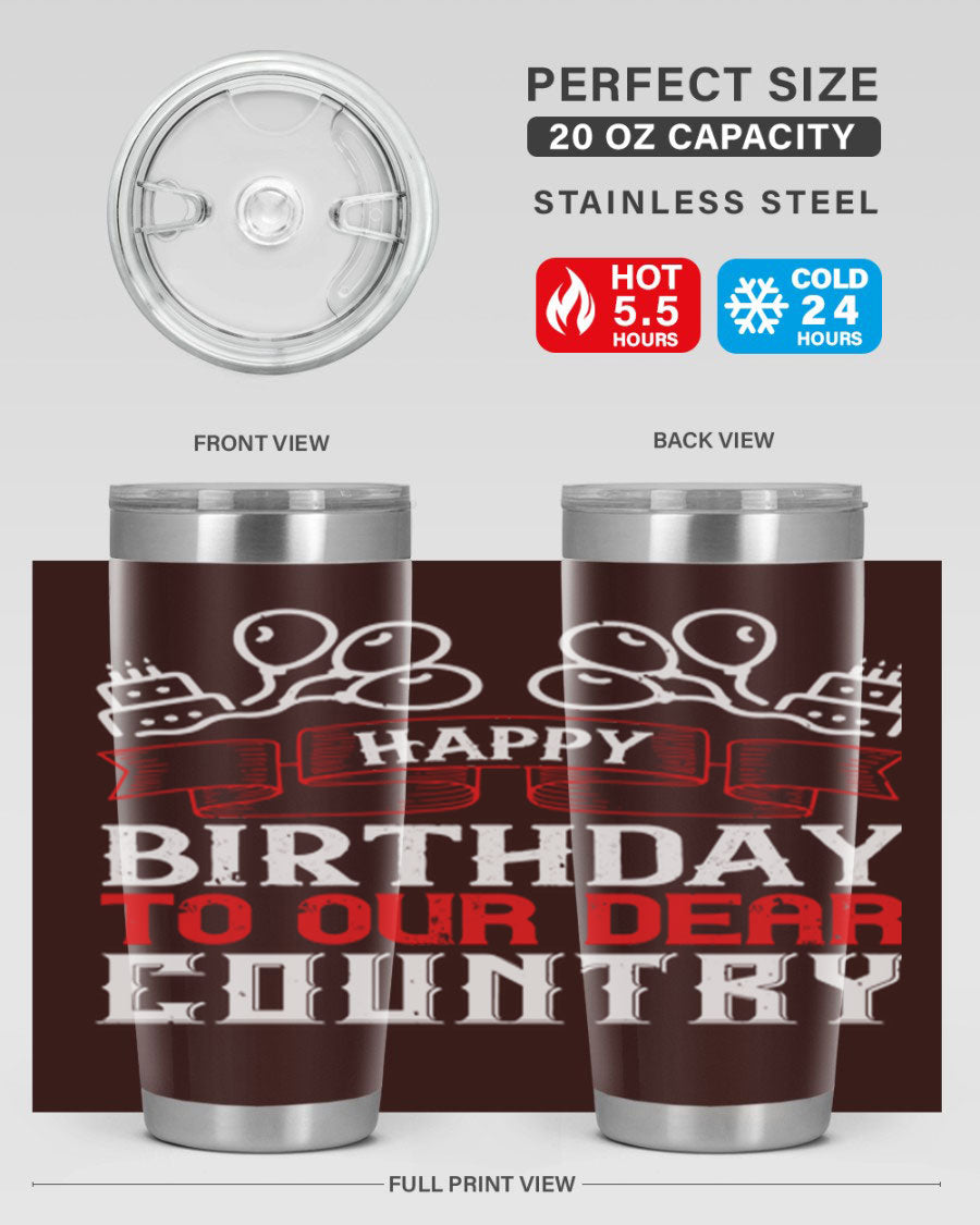 Happy Birthday to Our Dear Country tumbler in 20oz and 30oz sizes, featuring a double wall vacuum stainless steel design with a festive print.