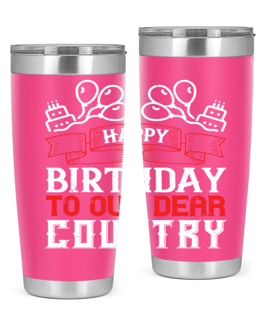 Happy Birthday to Our Dear Country tumbler in 20oz and 30oz sizes, featuring a double wall vacuum stainless steel design with a festive print.