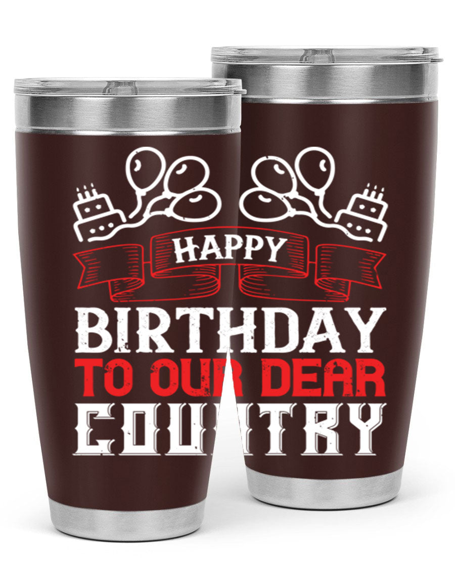 Happy Birthday to Our Dear Country tumbler in 20oz and 30oz sizes, featuring a double wall vacuum stainless steel design with a festive print.