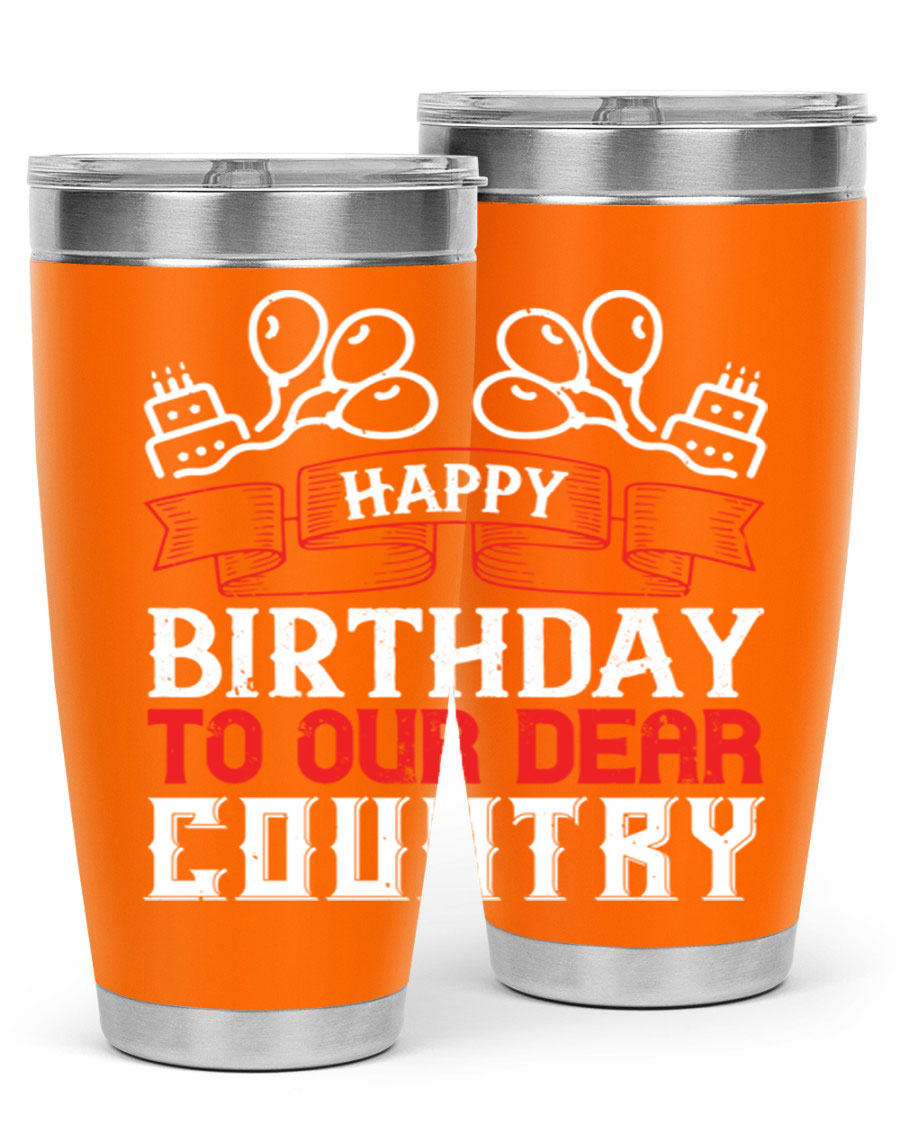 Happy Birthday to Our Dear Country tumbler in 20oz and 30oz sizes, featuring a double wall vacuum stainless steel design with a festive print.