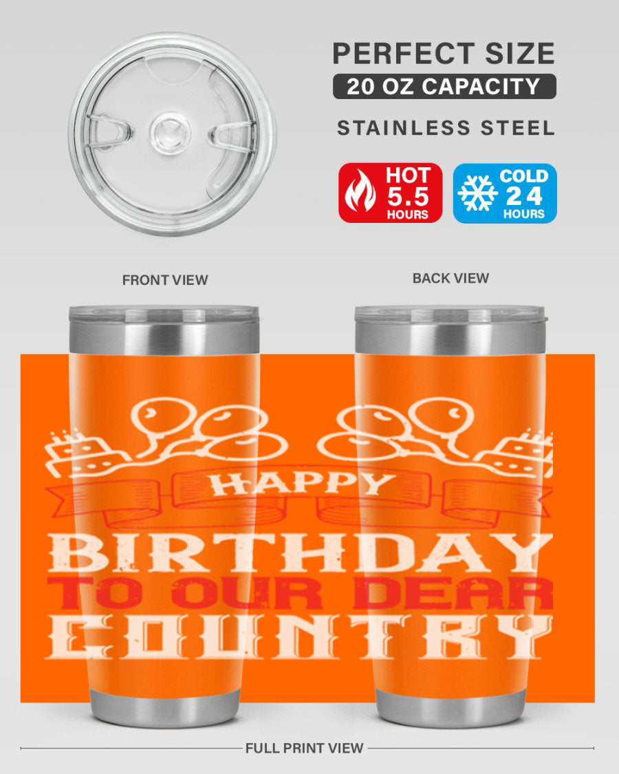 Happy Birthday to Our Dear Country tumbler in 20oz and 30oz sizes, featuring a double wall vacuum stainless steel design with a festive print.