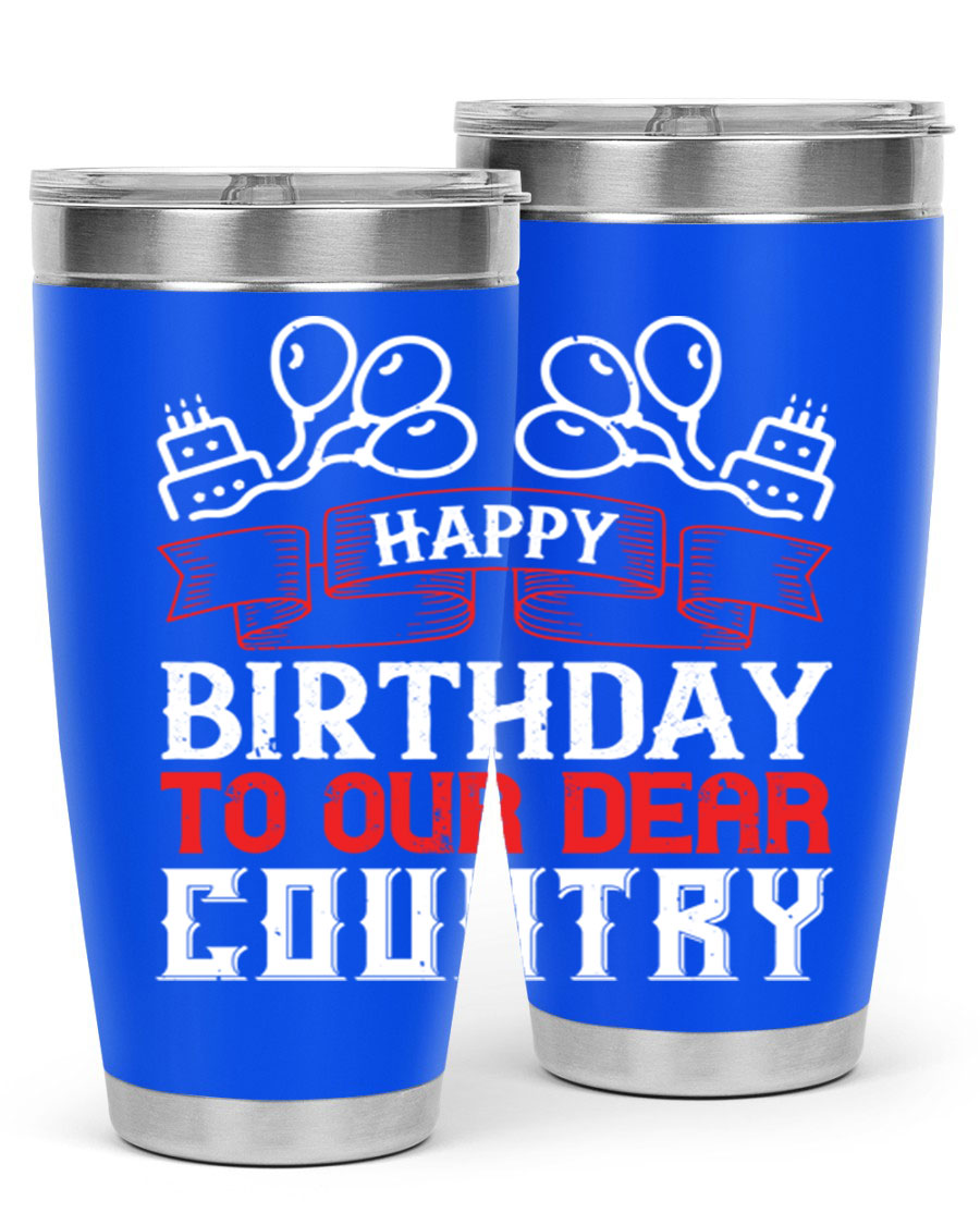 Happy Birthday to Our Dear Country tumbler in 20oz and 30oz sizes, featuring a double wall vacuum stainless steel design with a festive print.