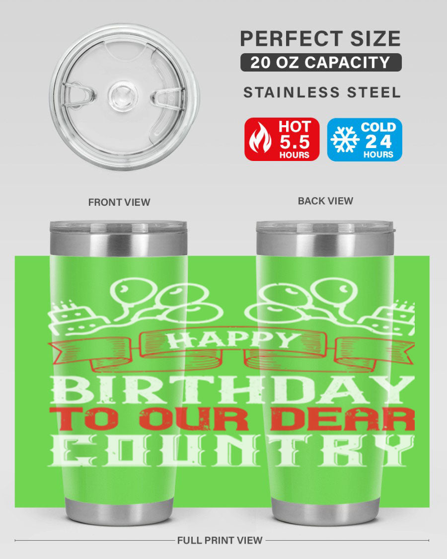 Happy Birthday to Our Dear Country tumbler in 20oz and 30oz sizes, featuring a double wall vacuum stainless steel design with a festive print.