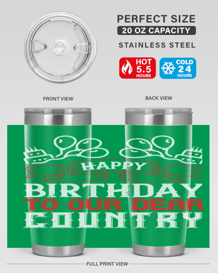 Happy Birthday to Our Dear Country tumbler in 20oz and 30oz sizes, featuring a double wall vacuum stainless steel design with a festive print.