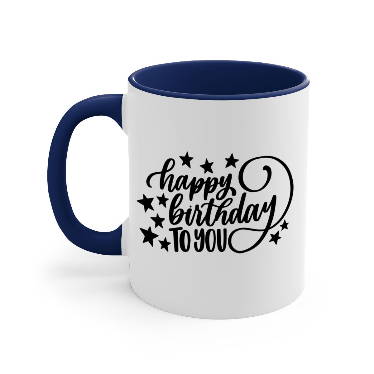 Happy Birthday To You Style 3# Mug with colorful handle and glossy finish, available in multiple colors and sizes.