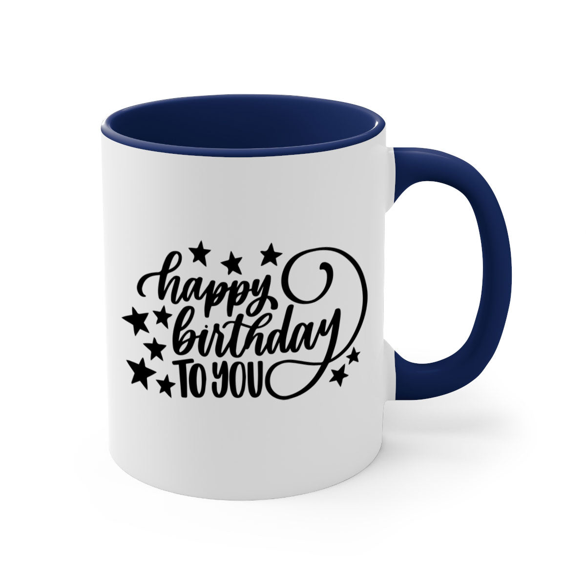 Happy Birthday To You Style 3# Mug with colorful handle and glossy finish, available in multiple colors and sizes.