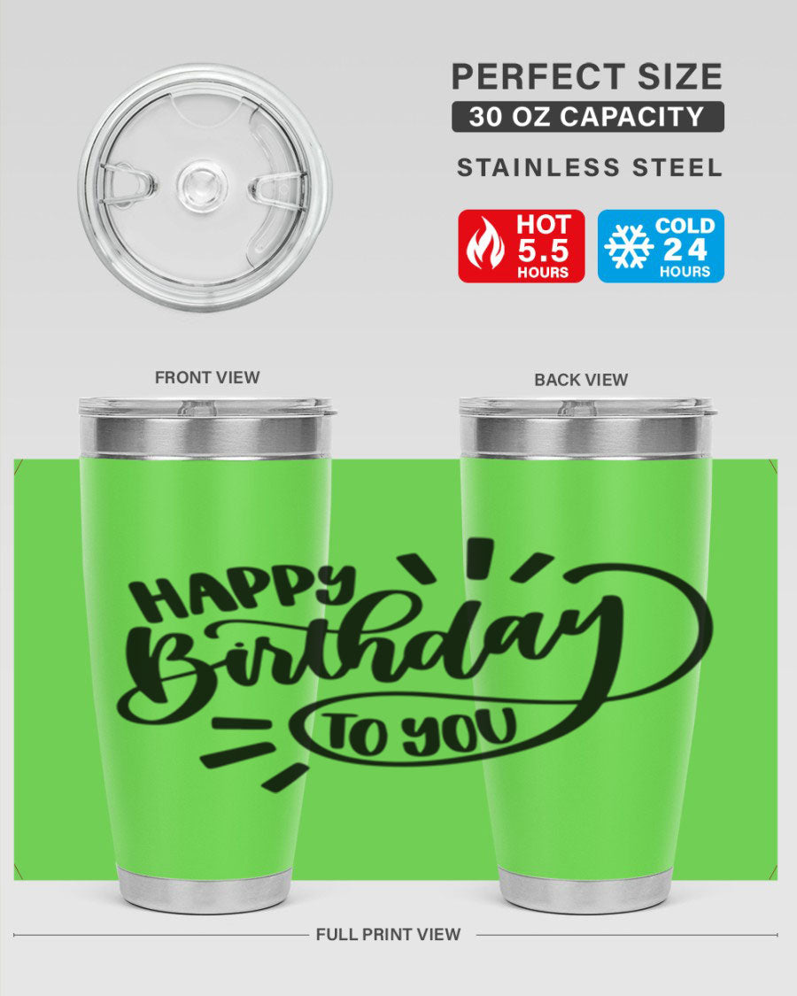 Happy Birthday To You Style 4# tumbler, 20oz double wall vacuum stainless steel with colorful birthday design.