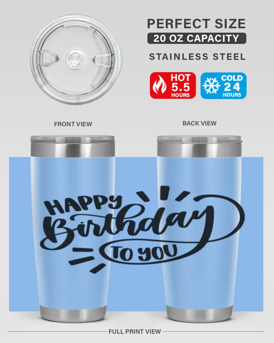 Happy Birthday To You Style 4# tumbler, 20oz double wall vacuum stainless steel with colorful birthday design.