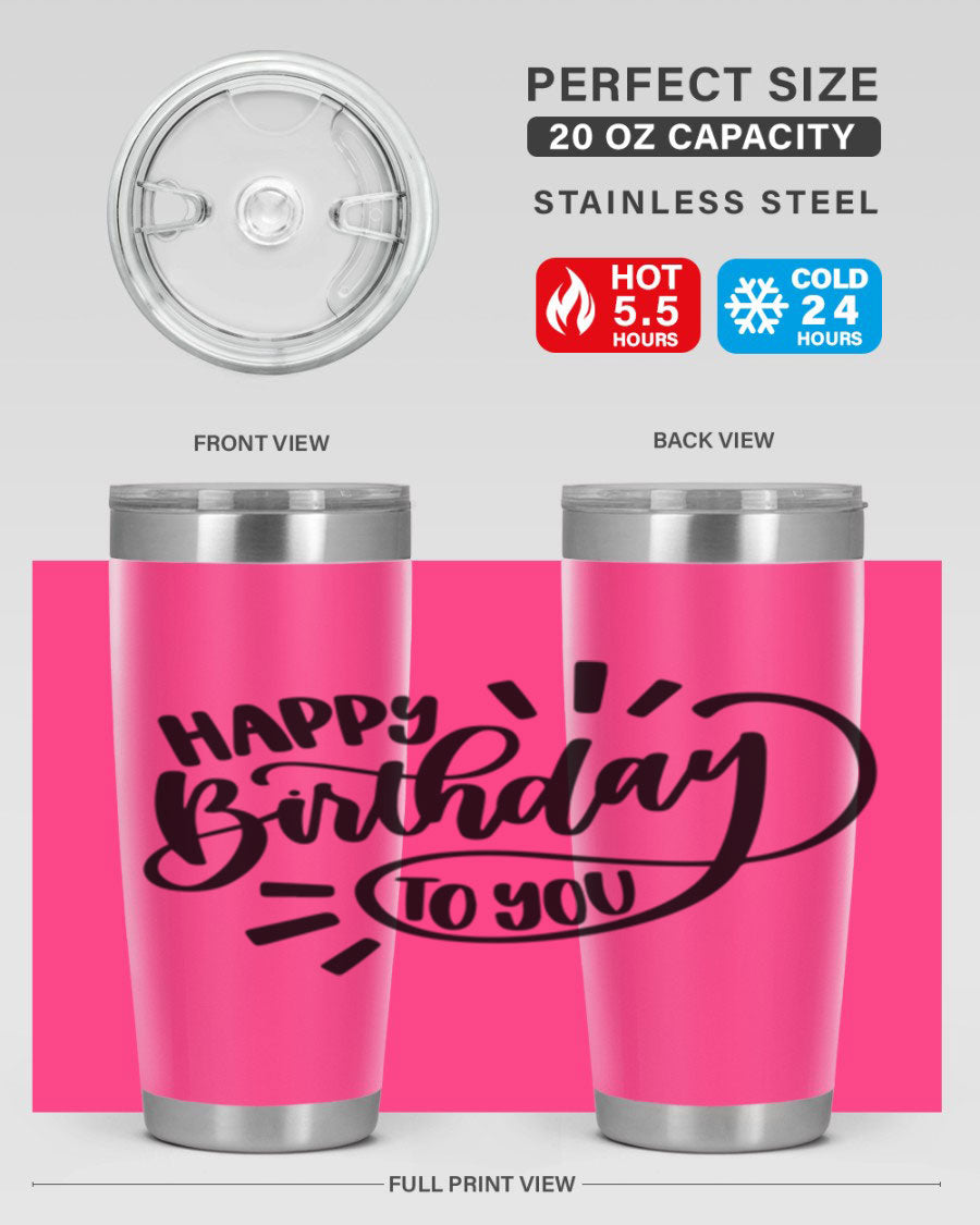 Happy Birthday To You Style 4# tumbler, 20oz double wall vacuum stainless steel with colorful birthday design.