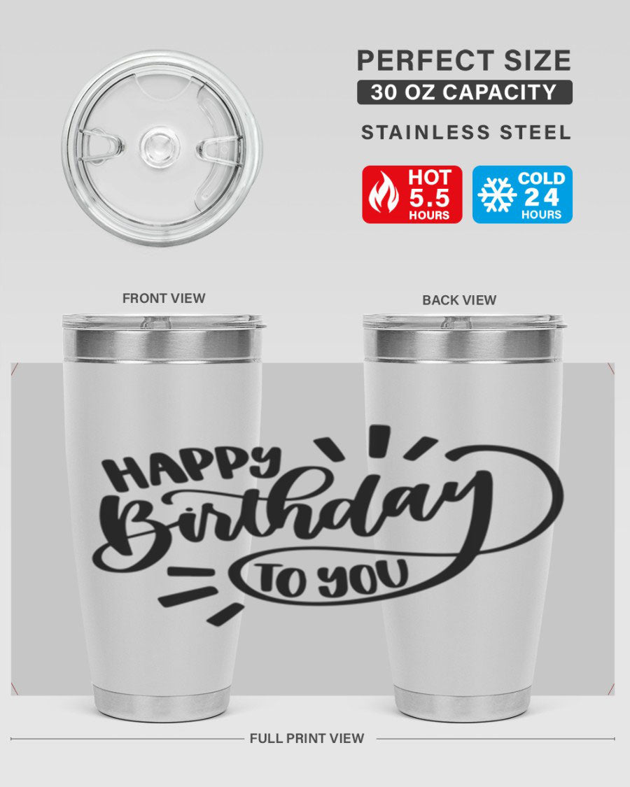 Happy Birthday To You Style 4# tumbler, 20oz double wall vacuum stainless steel with colorful birthday design.