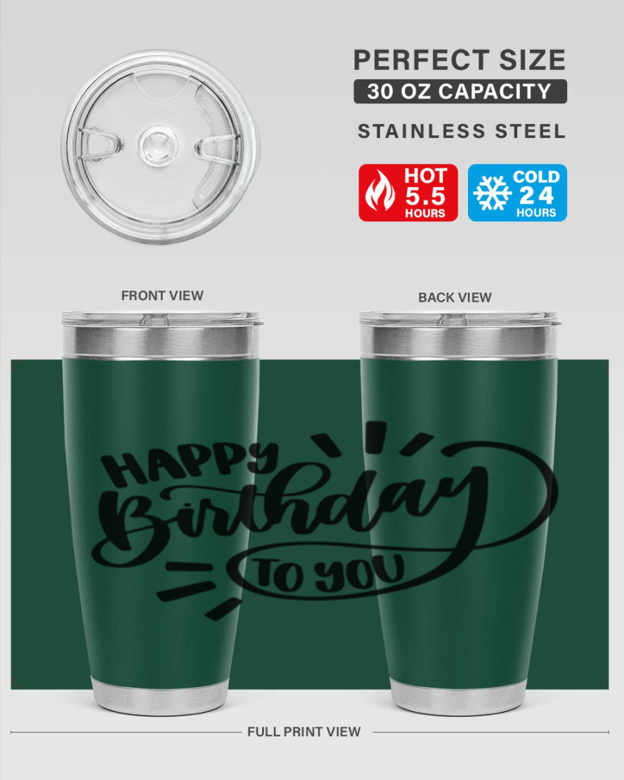 Happy Birthday To You Style 4# tumbler, 20oz double wall vacuum stainless steel with colorful birthday design.