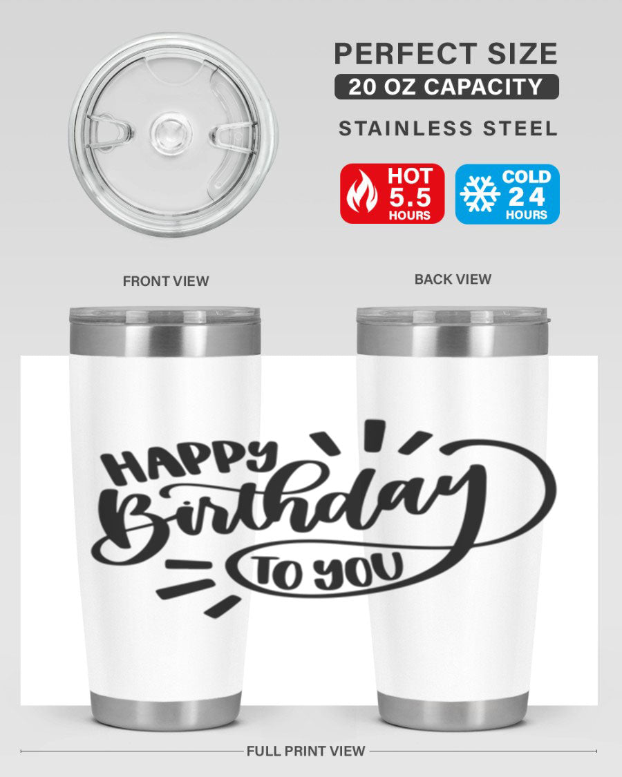 Happy Birthday To You Style 4# tumbler, 20oz double wall vacuum stainless steel with colorful birthday design.
