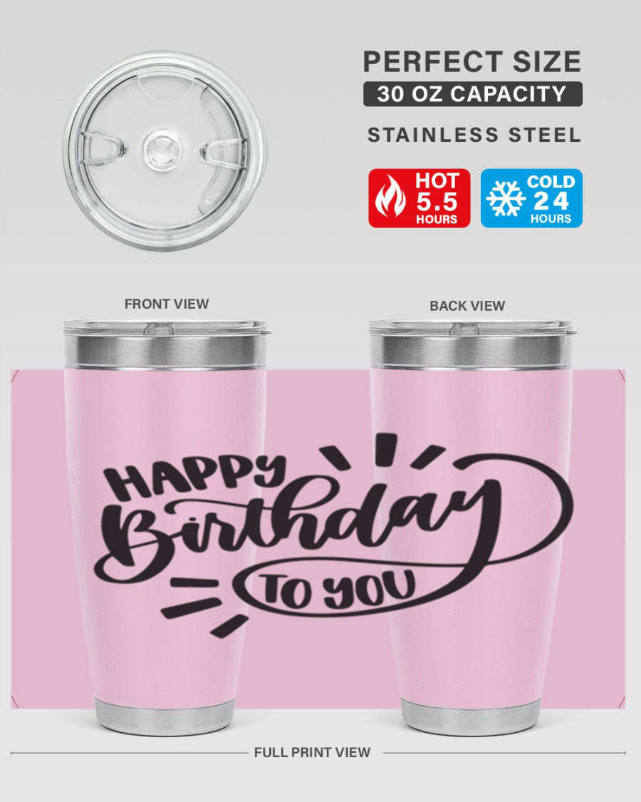 Happy Birthday To You Style 4# tumbler, 20oz double wall vacuum stainless steel with colorful birthday design.