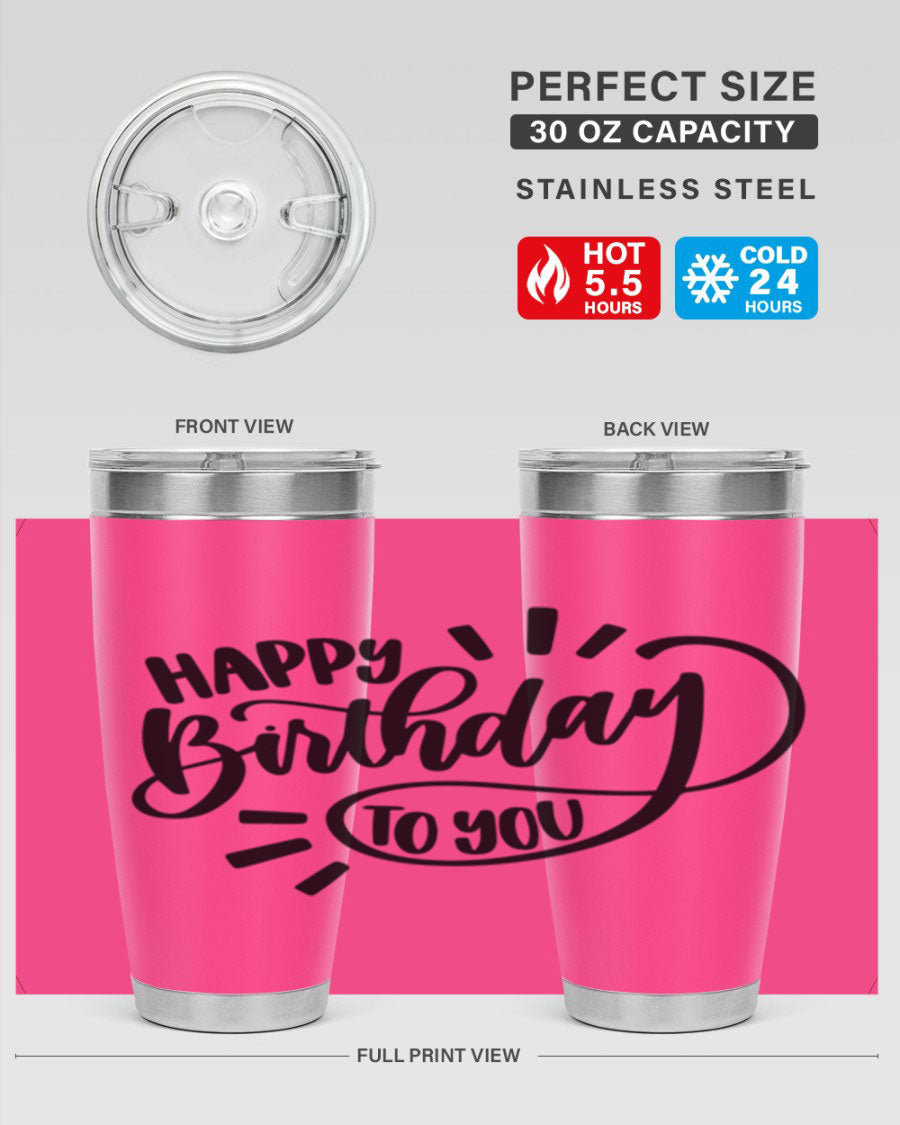 Happy Birthday To You Style 4# tumbler, 20oz double wall vacuum stainless steel with colorful birthday design.