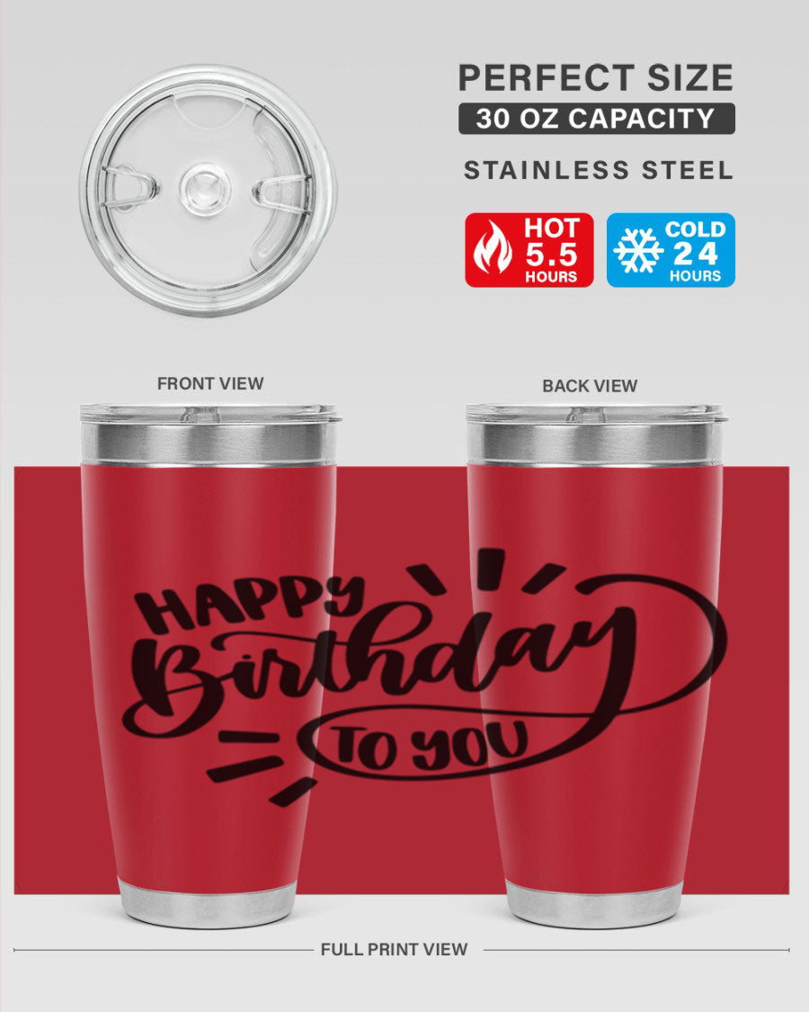 Happy Birthday To You Style 4# tumbler, 20oz double wall vacuum stainless steel with colorful birthday design.