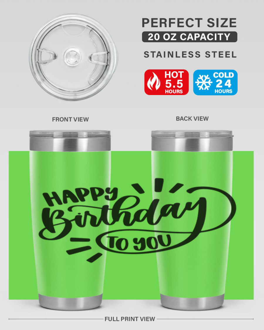 Happy Birthday To You Style 4# tumbler, 20oz double wall vacuum stainless steel with colorful birthday design.