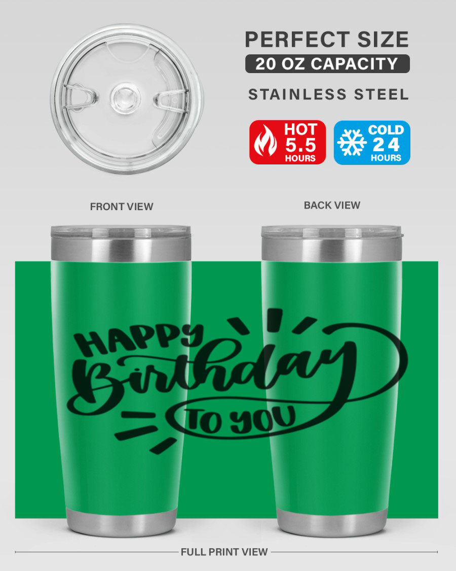 Happy Birthday To You Style 4# tumbler, 20oz double wall vacuum stainless steel with colorful birthday design.