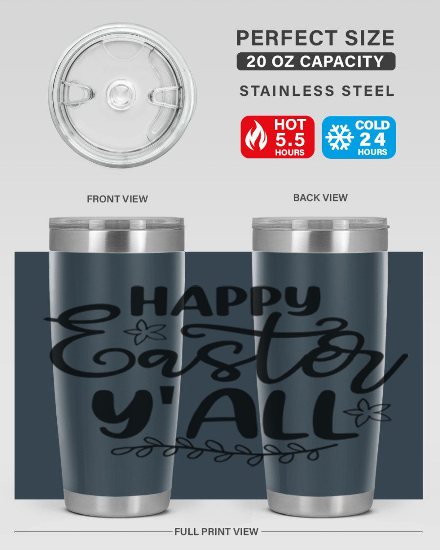 Happy Easter Y'all 20oz tumbler featuring a vibrant design, double wall vacuum insulation, and a drink-thru lid.