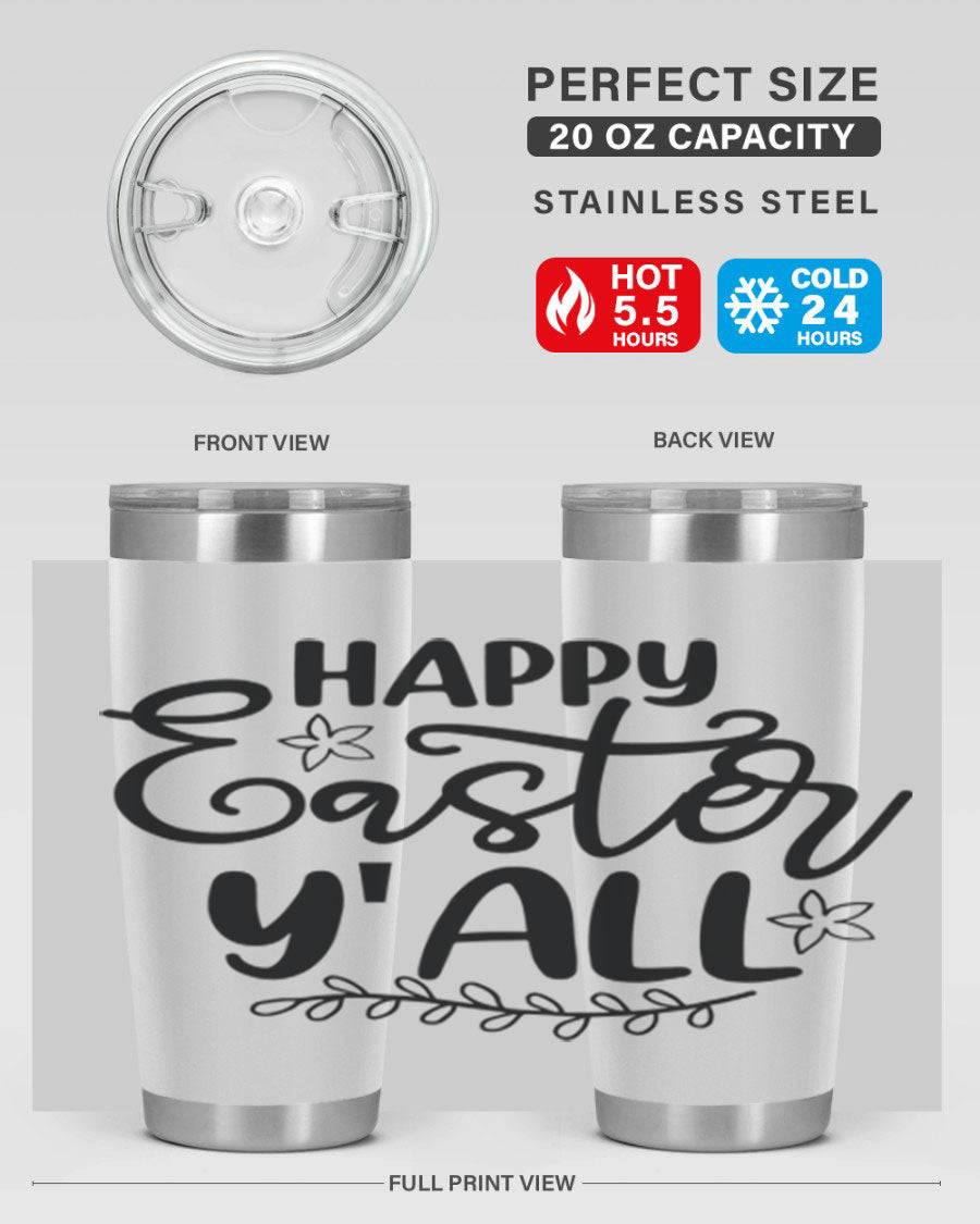 Happy Easter Y'all 20oz tumbler featuring a vibrant design, double wall vacuum insulation, and a drink-thru lid.