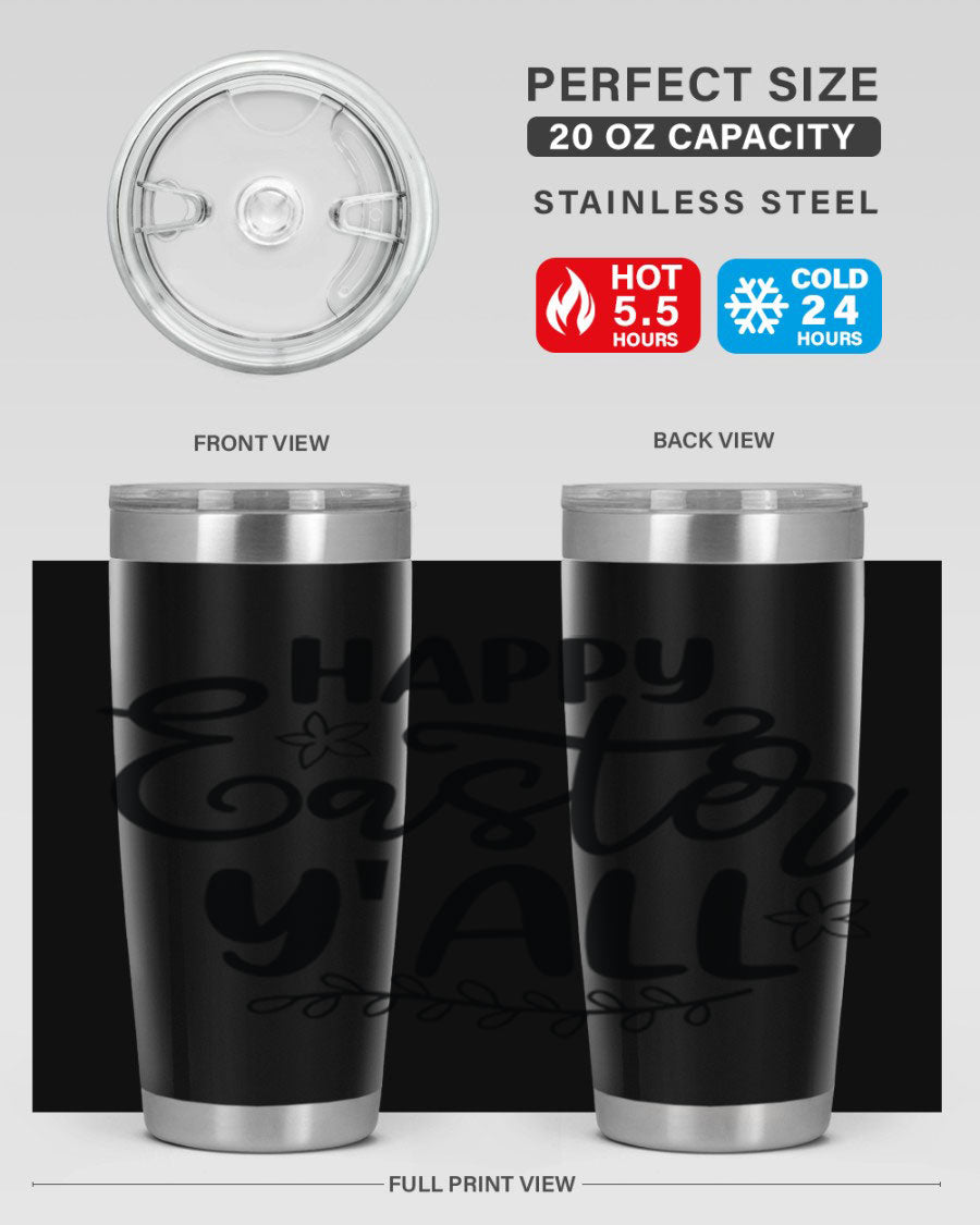 Happy Easter Y'all 20oz tumbler featuring a vibrant design, double wall vacuum insulation, and a drink-thru lid.