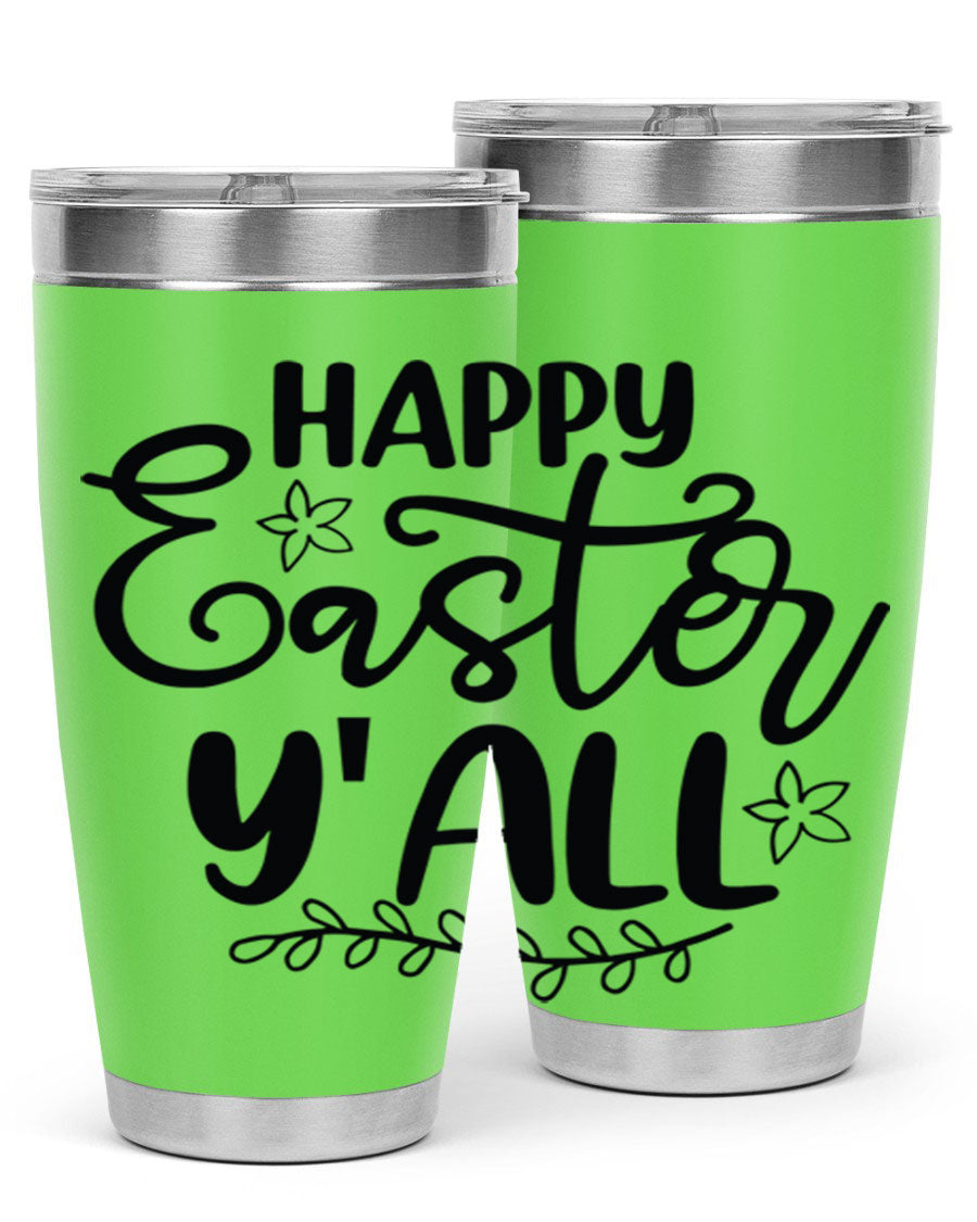 Happy Easter Y'all 20oz tumbler featuring a vibrant design, double wall vacuum insulation, and a drink-thru lid.
