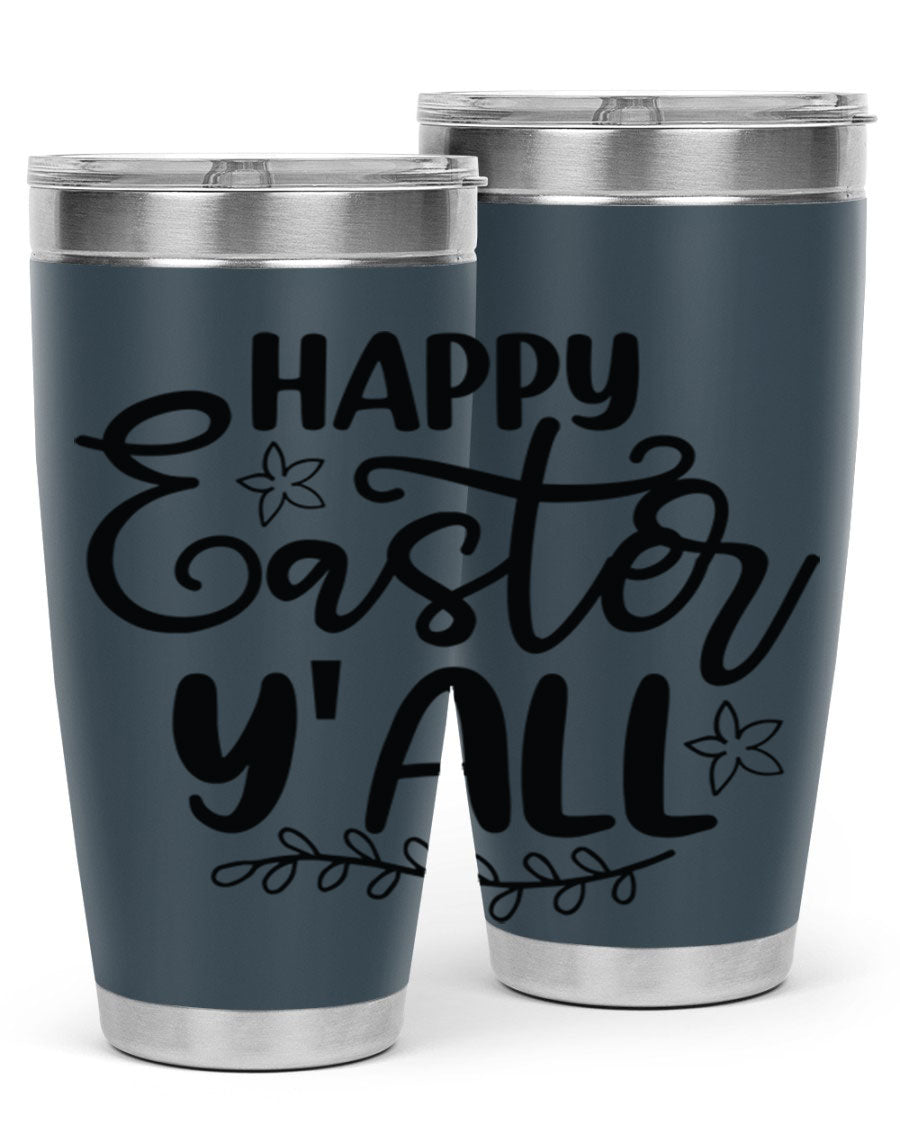 Happy Easter Y'all 20oz tumbler featuring a vibrant design, double wall vacuum insulation, and a drink-thru lid.