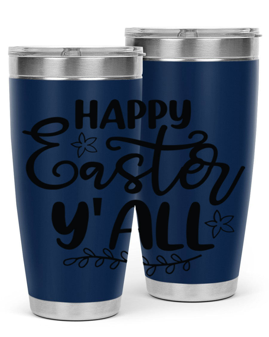 Happy Easter Y'all 20oz tumbler featuring a vibrant design, double wall vacuum insulation, and a drink-thru lid.